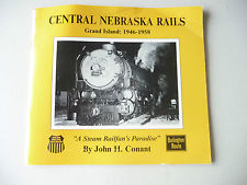 Seller image for Central Nebraska Rails : Grand Island - 1946 - 1958 for sale by Train World Pty Ltd
