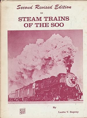 Bild des Verkufers fr Steam Trains of the SOO zum Verkauf von Train World Pty Ltd