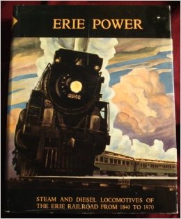 Imagen del vendedor de Erie Power : Steam and Diesel Locomotives Of the Erie Railroad from 1840 to 1970 a la venta por Train World Pty Ltd