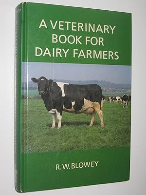 A Veterinary Book for Dairy Farmers