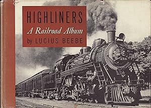 Highliners : A Railroad Album