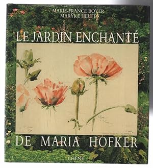 Le jardin secret de maria Hofker