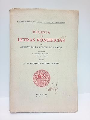 Regesta de Letras Pontificias del Archivo de la Corona de Aragón, Sección Cancillería Real (Perga...