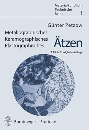 Bild des Verkufers fr Metallographisches, keramographisches und plastographisches tzen zum Verkauf von moluna