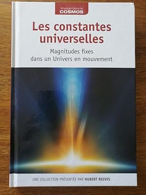 Les constantes universelles Magnitudes fixes dans un univers en mouvement 2017 - Plusieurs auteur...