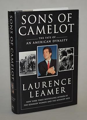 Seller image for Sons of Camelot: The Fate of an American Dynasty for sale by Blind-Horse-Books (ABAA- FABA)