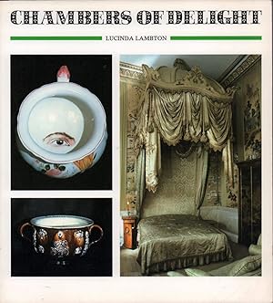 Chambers of delight.