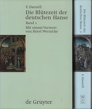 Die Blütezeit der deutschen Hanse. Hansische Geschichte von der zweiten Hälfte des XIV. bis zum l...