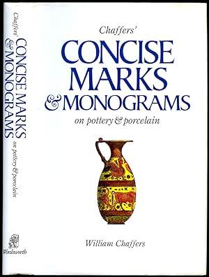 Seller image for Chaffers' Concise Marks and Monograms on Pottery and Porcelain for sale by Little Stour Books PBFA Member