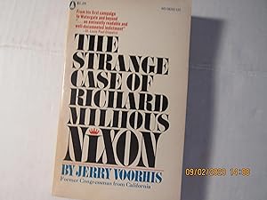 Seller image for The Strange Case of Richard Milhous Nixon for sale by RMM Upstate Books