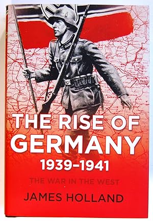 Immagine del venditore per The Rise of Germany, 1939-1941 (The War in the West) venduto da Kazoo Books LLC
