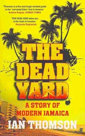 Seller image for Dead Yard : Tales of Modern Jamaica for sale by GreatBookPricesUK