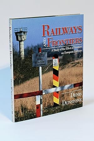 Railways and Frontiers: A Study of the Effect of Frontiers on European Railways