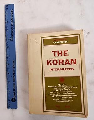 Imagen del vendedor de The Koran Interpreted (Two volumes in one: Suras I-XX and Suras XXI-CXIV) a la venta por Mullen Books, ABAA