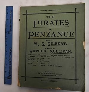 The Pirates of Penzance, or, The slave of duty: an entirely original comic opera in two acts