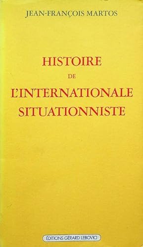 Image du vendeur pour Histoire de l'Internationale situationniste. mis en vente par Studio Bibliografico Adige