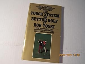 Imagen del vendedor de The Touch System For Better Golf a la venta por RMM Upstate Books