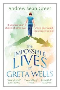 Seller image for Impossible Lives of Greta Wells for sale by GreatBookPricesUK