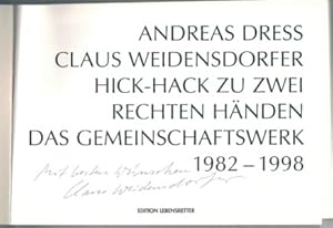 Imagen del vendedor de Hick-Hack zu zwei rechten Hnden. Das Gemeinschaftswerk 1982-1998. Von Jost Braun hgg. Katalog. a la venta por Antiquariat Zwiebelfisch