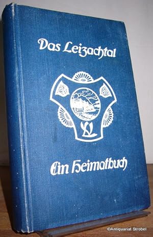 Das Leizachtal. Ein Heimatbuch. Herausgegeben vom Leizachtalverein.