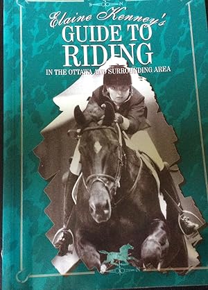 Elaine Kenney's Guide to Riding in the Ottawa and Surrounding Area