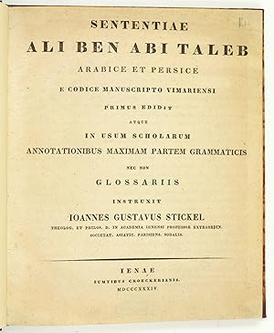 Bild des Verkufers fr [Amtal `Ali Ibn-Abi-Talib]. Sententiae Ali Ben Abi Taleb, arabice et persice, e codice manuscripto vimariensi. zum Verkauf von Antiquariat INLIBRIS Gilhofer Nfg. GmbH