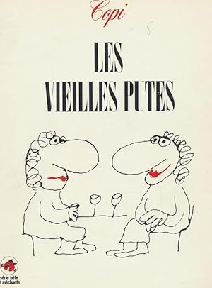 Les vielles putes.