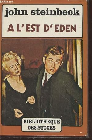 Bild des Verkufers fr A l'est d'Eden (Collection : "Bibliothque des Succs") zum Verkauf von Le-Livre