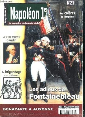 Bild des Verkufers fr Napolon 1er le magazine du Consulat et de l'Empire N21 Les adieux de Fontainebleau zum Verkauf von Le-Livre