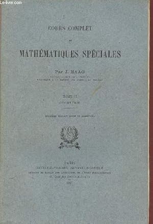 Bild des Verkufers fr Cours complet de mathmatiques spciales- Tome II: Gomtrie zum Verkauf von Le-Livre