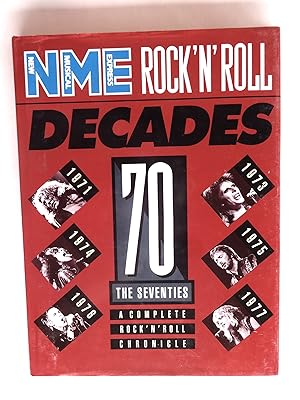 Immagine del venditore per The Seventies: A Complete Rock 'n' Roll Chronicle (NME Rock 'N' Roll Decades) venduto da crossborderbooks