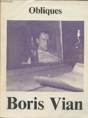 Image du vendeur pour Obliques numro spcial : Boris Vian mis en vente par Le-Livre