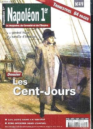 Bild des Verkufers fr Napolon 1er le magazine du Consulat et de l'Empire N49 Les cent-jours zum Verkauf von Le-Livre