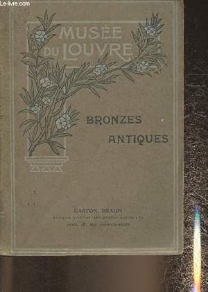 Bild des Verkufers fr Les bronzes antiques- Muse du Louvre zum Verkauf von Le-Livre
