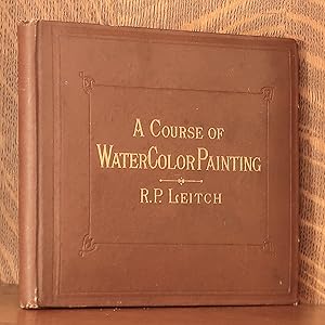 A COURSE OF WATER-COLOUR PAINTING