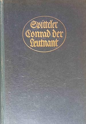 Bild des Verkufers fr Conrad der Leutnant : Eine Darstellung. zum Verkauf von Logo Books Buch-Antiquariat