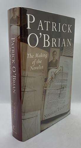 Imagen del vendedor de Patrick O'Brian: The Making of the Novelist 1914-1949 a la venta por Cleveland Book Company, ABAA