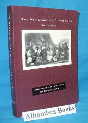 Seller image for The War Diary of Clare Gass 1915-1918 for sale by Alhambra Books