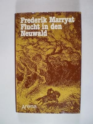 Seller image for Flucht in den Neuwald for sale by Buchfink Das fahrende Antiquariat