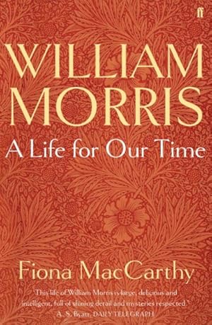 Seller image for William Morris: a Life for Our Time for sale by GreatBookPricesUK