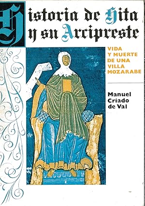 Imagen del vendedor de Historia de Hita y su Arcipreste: Vida y muerte de una villa moza?rabe (Ritmo universitario) (Spanish Edition) a la venta por Papel y Letras