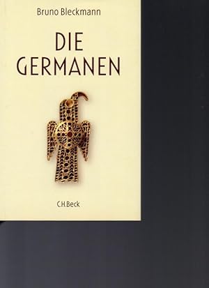 Seller image for Die Germanen: Von Ariovist bis zu den Wikingern for sale by Orca Knowledge Systems, Inc.