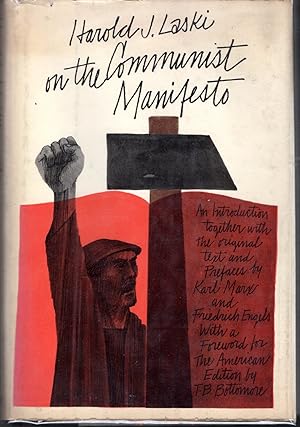 Immagine del venditore per Harold J. Laski on the Communist Manifesto: An Introduction Together with the Original Text and Prefaces By Karl Marx and Friederich Engels venduto da Dorley House Books, Inc.