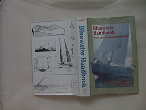 Seller image for Bluewater Handbook: A Guide to Cruising Seamanship for sale by Oisamot Books