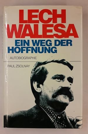 Bild des Verkufers fr Ein Weg der Hoffnung. Autobiographie. zum Verkauf von Der Buchfreund