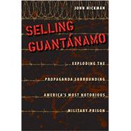 Imagen del vendedor de Selling Guantanamo a la venta por eCampus