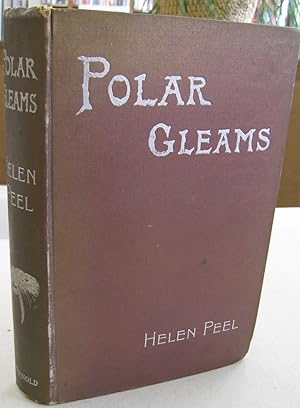 Bild des Verkufers fr Polar Gleams; An Account of a Voyage on the Yacht 'Blencathra'; zum Verkauf von Midway Book Store (ABAA)