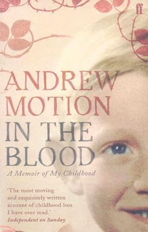 Seller image for In the Blood : A Memoir of My Childhood for sale by GreatBookPricesUK