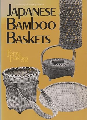 Imagen del vendedor de JAPANESE BAMBOO BASKETS Form and Function 4 a la venta por Easton's Books, Inc.