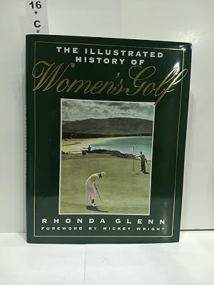 The Illustrated History Of Women's Golf (SIGNED)